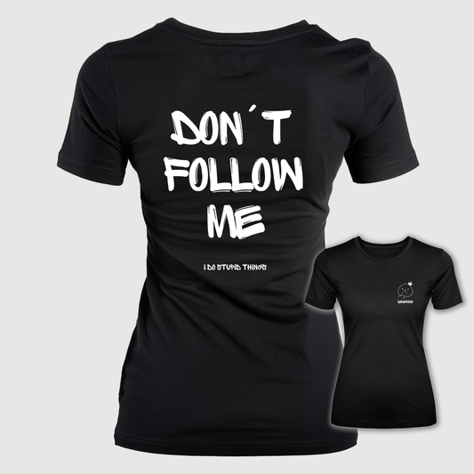 DON`T FOLLOW ME REGULAR SHIRT